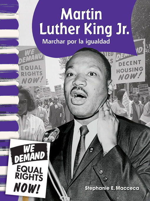 Title details for Martin Luther King Jr.: Marchar por la igualdad Read-Along eBook by Stephanie Macceca - Available